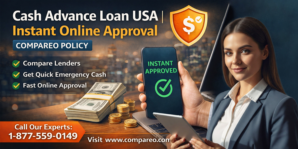 Cash Advance Loan USA – Instant Online Approval with Compareo Policy